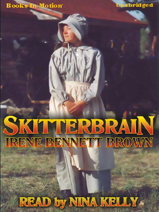Title details for Skitterbrain by Irene Bennett Brown - Available